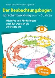 Der Beobachtungsbogen Sprachentwicklung von 1-6 Jahren Schlaaf-Kirschner, Kornelia/Fege-Scholz, Uta 9783834636058