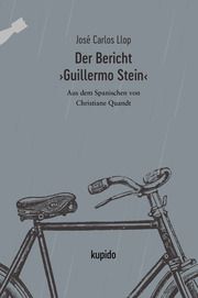 Der Bericht 'Guillermo Stein' Llop, José Carlos 9783966752121