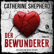 Der Bewunderer Shepherd, Catherine 9783944676395