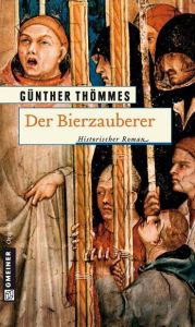 Der Bierzauberer Thömmes, Günther 9783899777468