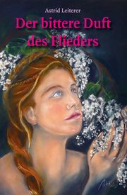 Der bittere Duft des Flieders Leiterer, Astrid 9783948259150