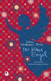Der blaue Engel Waldmann-Brun, Sabine 9783869177304