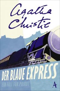 Der blaue Express Christie, Agatha 9783455002249