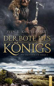 Der Bote des Königs Kantelhardt, Sven R 9783862828364