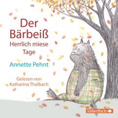 Der Bärbeiß - Herrlich miese Tage Pehnt, Annette 9783867427302