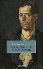 Der Bürgermeister von Casterbridge Hardy, Thomas 9783150206874