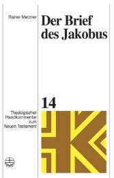 Der Brief des Jakobus Metzner, Rainer 9783374049813