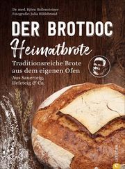 Der Brotdoc: Heimatbrote Hollensteiner, Björn (Dr.) 9783959615280