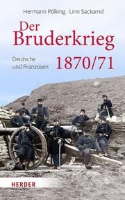 Der Bruderkrieg Pölking-Eiken, Hermann/Sackarnd, Linn 9783451384561