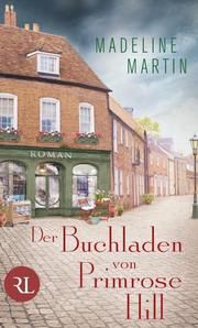 Der Buchladen von Primrose Hill Martin, Madeline 9783352009761