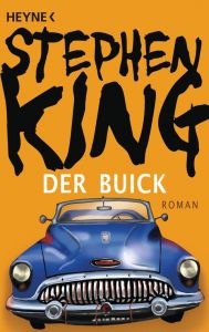Der Buick King, Stephen 9783453437432
