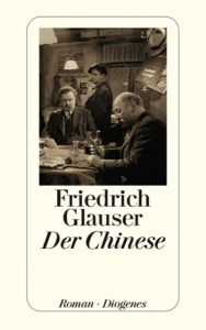 Der Chinese Glauser, Friedrich 9783257217360