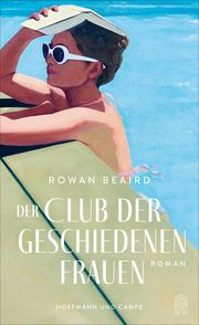 Der Club der geschiedenen Frauen Beaird, Rowan 9783455017120