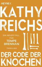 Der Code der Knochen Reichs, Kathy 9783453441705
