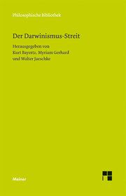 Der Darwinismus-Streit Kurt Bayertz/Myriam Gerhard/Walter Jaeschke 9783787321575