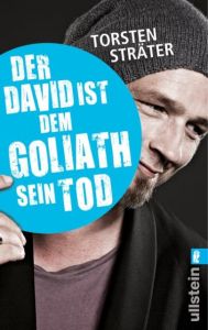 Der David ist dem Goliath sein Tod - Taschenbuchausgabe Sträter, Torsten 9783548375359