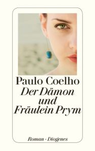 Der Dämon und Fräulein Prym Coelho, Paulo 9783257233889