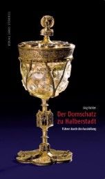 Der Domschatz zu Halberstadt Richter, Jörg 9783899232295