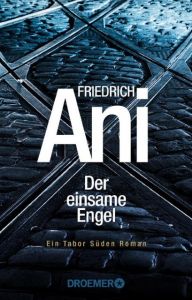 Der einsame Engel Ani, Friedrich 9783426304488