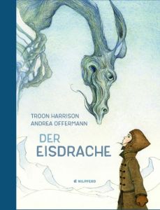 Der Eisdrache Harrison, Troon 9783707451900