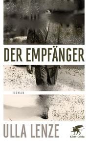 Der Empfänger Lenze, Ulla 9783608964639