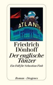 Der englische Tänzer Dönhoff, Friedrich 9783257240184