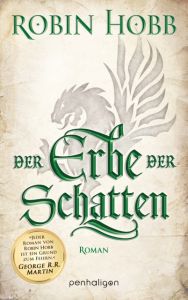 Der Erbe der Schatten Hobb, Robin 9783764531867