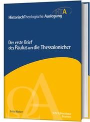 Der erste Brief des Paulus an die Thessalonicher Röcker, Fritz 9783417297379