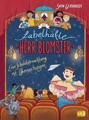 Der fabelhafte Herr Blomster - Eine Schulübernachtung mit Überraschungen Gerhardt, Sven 9783570180488