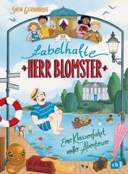 Der fabelhafte Herr Blomster - Eine Klassenfahrt voller Abenteuer Gerhardt, Sven 9783570182154