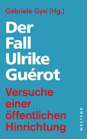 Der Fall Ulrike Guérot Gabriele Gysi 9783864894503