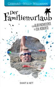 Der Familienurlaub Willmann, Gerhard 9783946406341