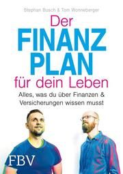 Der Finanzplan für dein Leben Busch, Stephan/Wonneberger, Tom 9783959726689