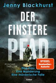 Der finstere Pfad Blackhurst, Jenny 9783404185832