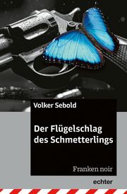 Der Flügelschlag des Schmetterlings Sebold, Volker 9783429059897