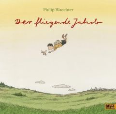 Der fliegende Jakob Waechter, Philip 9783407794499