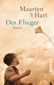 Der Flieger Hart, Maarten 't 9783492258791