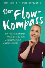 Der Flow-Kompass Christensen, Julia F (Dr.) 9783864932557
