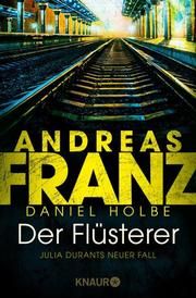 Der Flüsterer Franz, Andreas/Holbe, Daniel 9783426520864