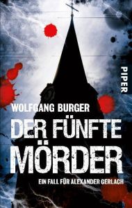 Der fünfte Mörder Burger, Wolfgang 9783492257435