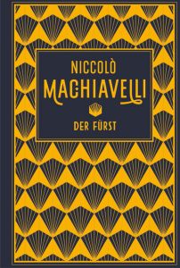 Der Fürst Machiavelli, Niccolò 9783868204810