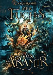 Der Fuchs von Aramir Brandis, Katja 9783401605869