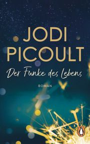 Der Funke des Lebens Picoult, Jodi 9783328107835