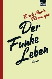 Der Funke Leben Remarque, E M 9783462051483