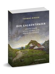 Der Galgentänzer Binder, Thomas 9783982298825