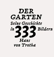 Der Garten Trotha, Hans von 9783775758314