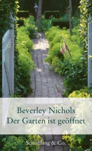 Der Garten ist geöffnet Nichols, Beverley 9783895616532