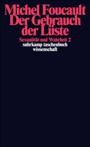 Der Gebrauch der Lüste Foucault, Michel 9783518283172