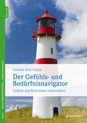 Der Gefühls- und Bedürfnisnavigator Fritsch, Gerlinde R 9783749506187