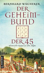 Der Geheimbund der 45 Wucherer, Bernhard 9783839226971